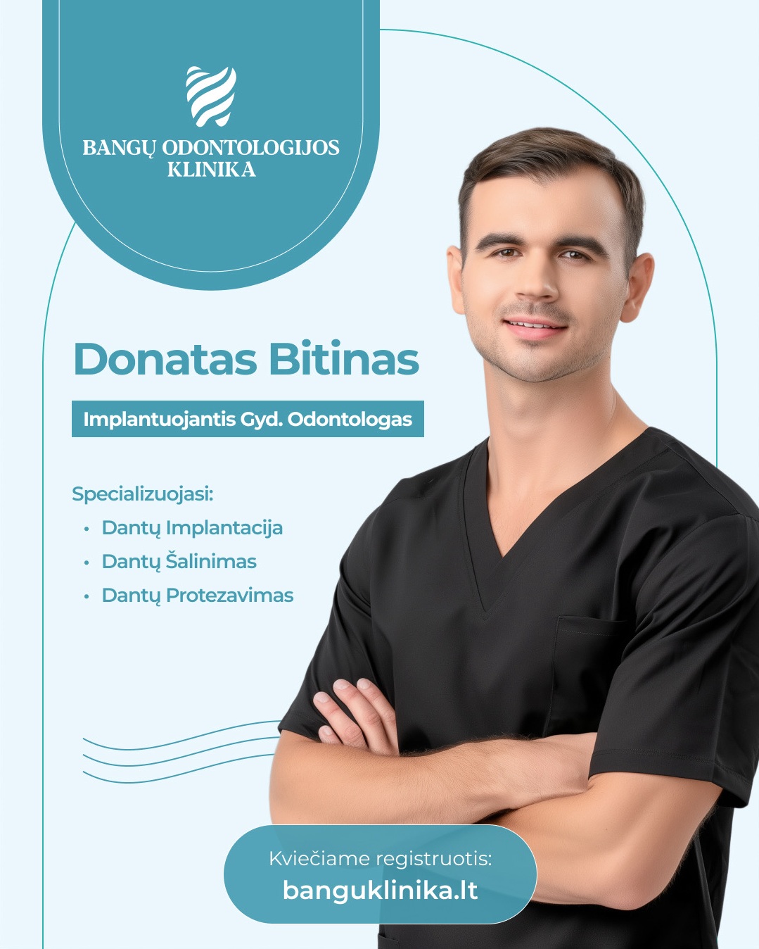 Donatas Bitinas – implantologas Bangų klinikoje